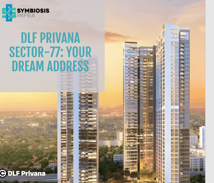 Is DLF Privana Sector-77 Your Dream Address? Find Out Now!