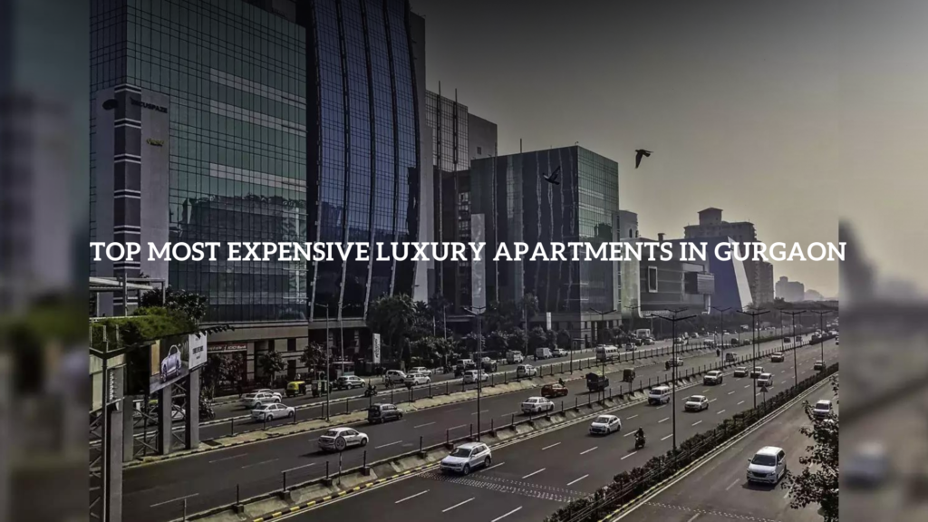 /Top Most Expensive luxury apartments in gurgaon