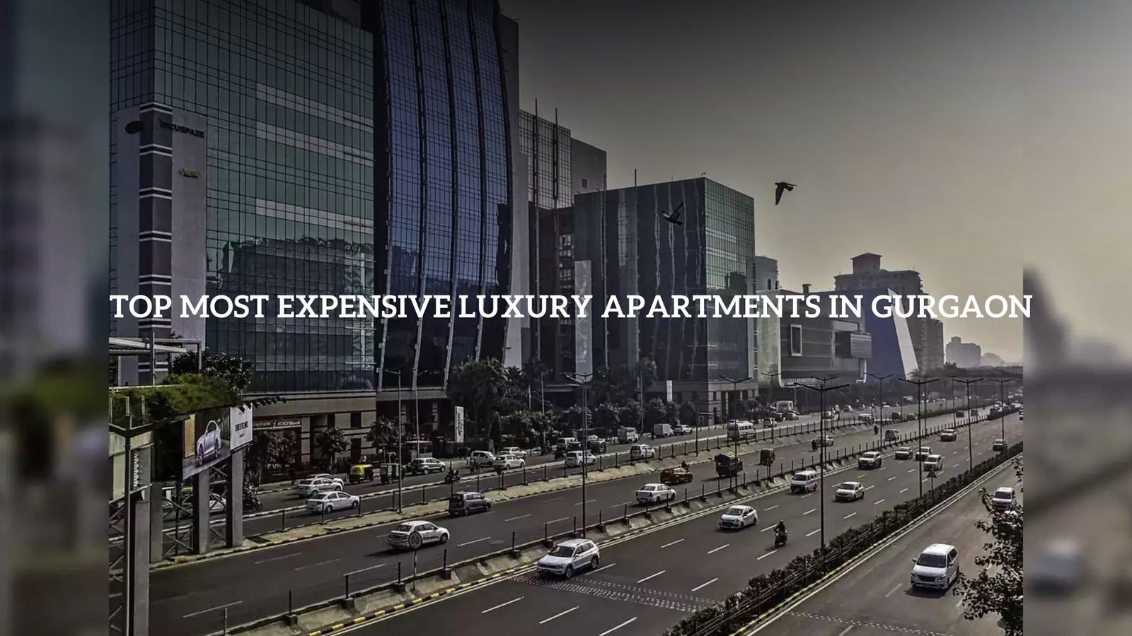 Top Most Expensive luxury apartments in Gurgaon