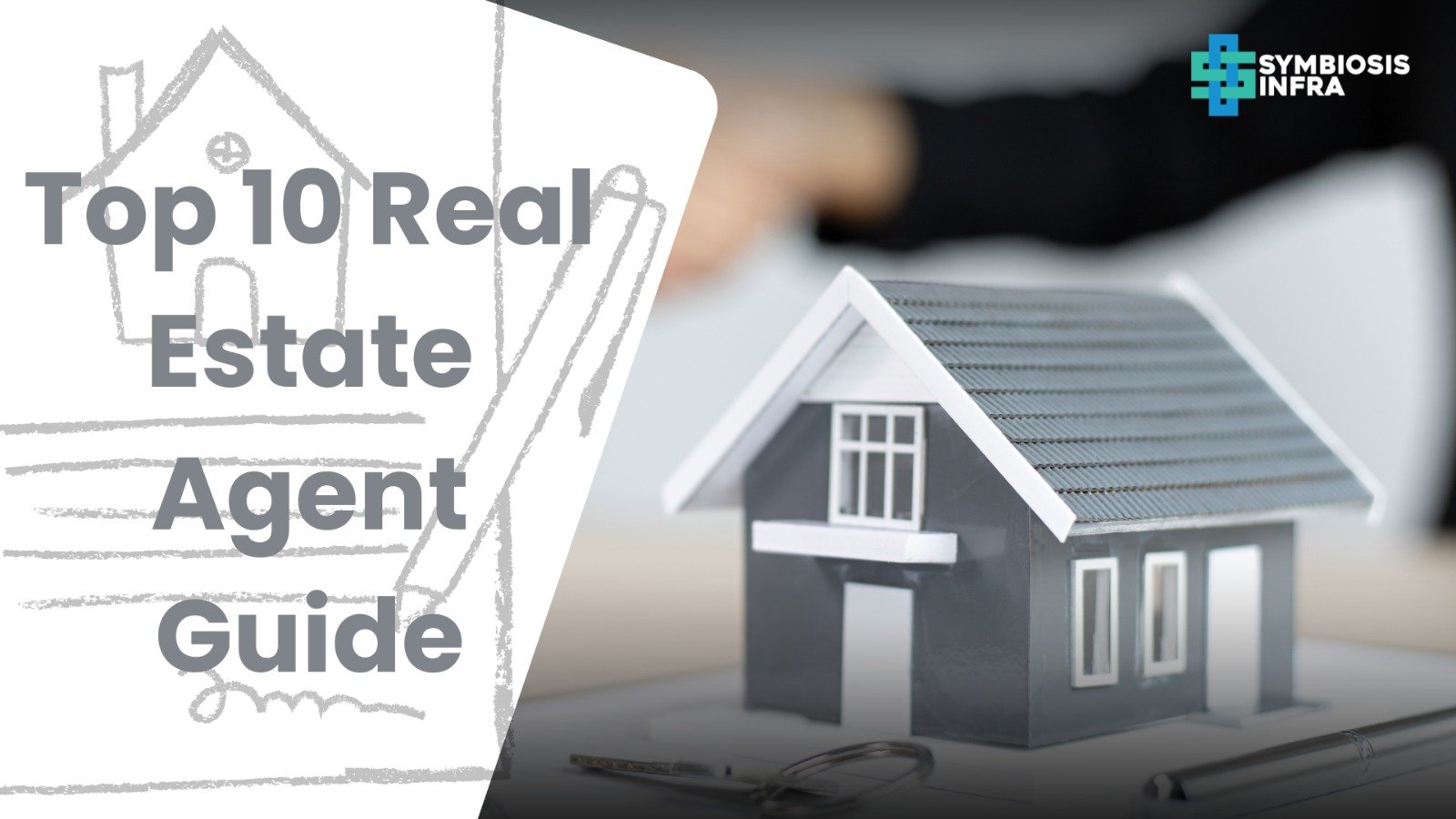 Top Real Estate Agent Guide