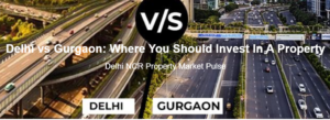 Cost of living in Gurgaon Vs delhi