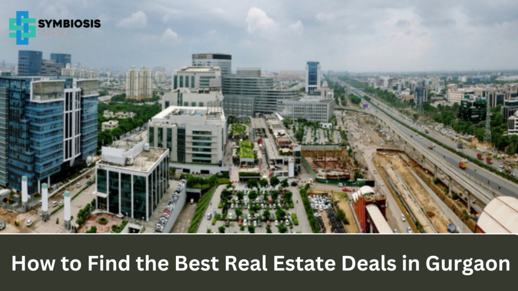 Best real estate deals in Gurgaon